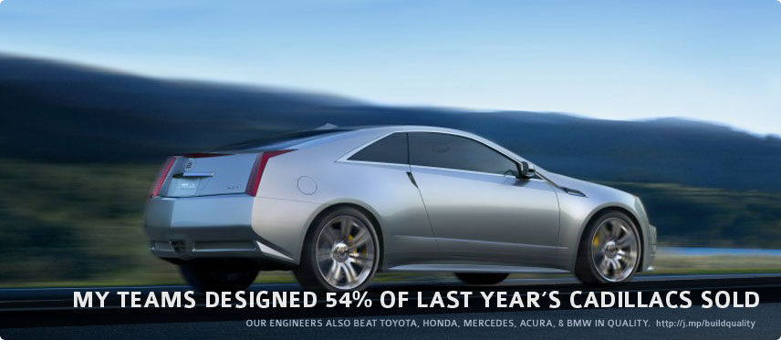 My teams designed 83% of last year&rsquo;s Cadillacs sold